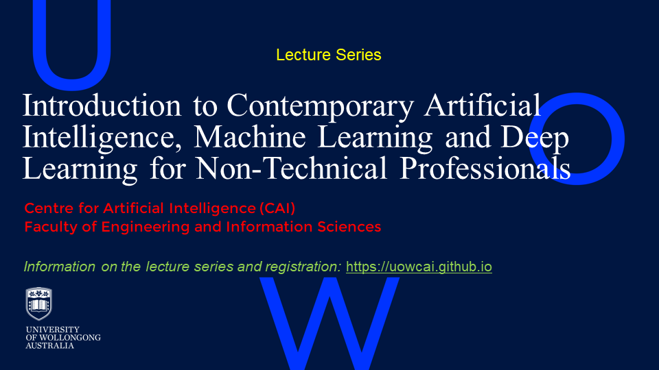 Introduction to Contemporary Artificial Intelligence, Machine Learning and Deep Learning for Non-Technical Professionals